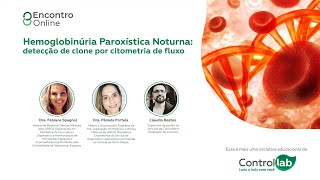 Hemoglobinúria Paroxística Noturna HPN  Encontro Online [upl. by Garges324]