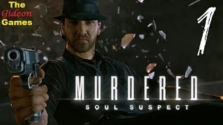 Прохождение Murdered Soul Suspect HD  Часть 1 Нечего терять [upl. by Flieger613]