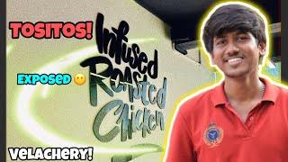 Tositos Velachery  Infused Chicken  Tamil Review  Infowithvj [upl. by Zeb387]