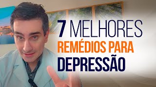 7 Melhores remédios para DEPRESSÃO [upl. by Kinimod561]