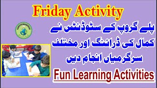 Friday Activity  پلے گروپ کے سٹوڈنٹس نے کمال کی ڈرائنگ اور مختلف سرگرمیاں انجام دیں [upl. by Isied242]