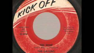 THE DATONS The Whip KICK OFF [upl. by Ahsla]