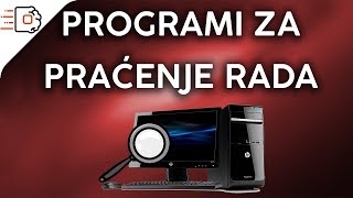 Najbolji programi za praćenje rada računara [upl. by Herahab]