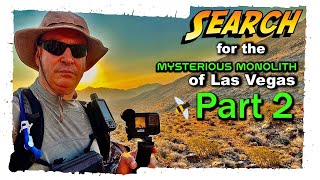 Search for the Mysterious Monolith of Las Vegas  Part 2 [upl. by Lesig355]