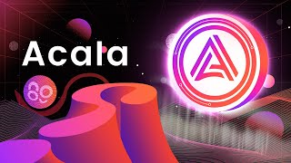 ACALA NETWORK Crypto Review BEST Project In The POLKADOT Ecosystem [upl. by Nnayar240]