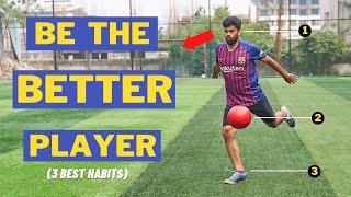 3 BEST MAGICAL TIPS to be a better football player [upl. by Wiltshire952]