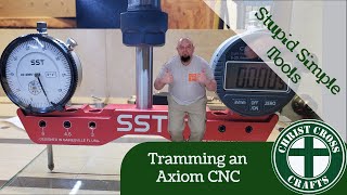 How to Tram An Axiom CNC Using Stupid Simple Tools Tram Jig [upl. by Sigfried]