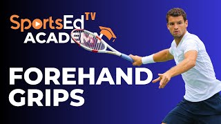 The Ultimate Guide to Tennis Forehand Grips [upl. by Gnagflow]