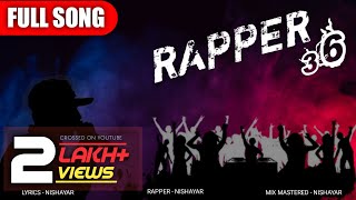 Rapper 36 Prod by Depo Latest Hindi Rap Song 2020  Nishayar [upl. by Naesed865]