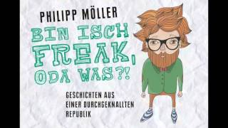 Philipp Möller Bin isch Freak oda was 4 CDs [upl. by Ennaecarg]