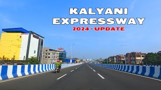 Kalyani Expressway Update  2024  North Kolkata Drive [upl. by Devondra]