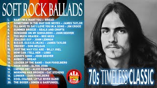 THE BEST OF SOFT ROCK BALLADS  70s TIMELESS CLASSIC [upl. by Richma]