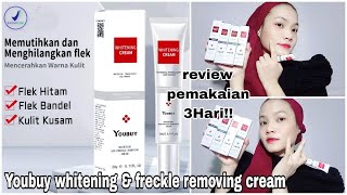 Review Pemakaian 3 Hari YOUBUY Whitening amp Freckle Removing Cream  Beneran Bagus [upl. by Ailemac]