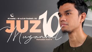 JUZ 10 2024  Muzammil Hasballah [upl. by Niessuh]