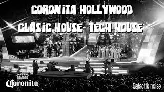 CORONITA HOLLYWOOD CLASIC HOUSETECH HOUSEWELCOME 2019AGRADECIMIENTO 5000 SUSCRIPTORES [upl. by Eneli595]