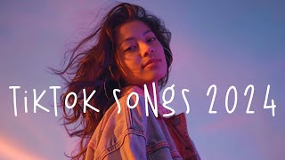 Trending tiktok songs 🍀 Chill songs 2024 mashup  Best tiktok songs playlist [upl. by Meri]