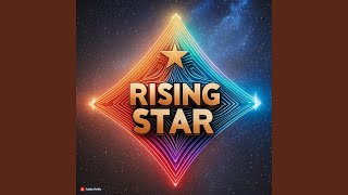 Rising Star [upl. by Enelyak]