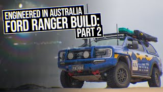 Ford Ranger 2022 Build  Part Two [upl. by Ahl472]