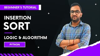 Insertion Sort  Python  Hindi [upl. by Maurise752]