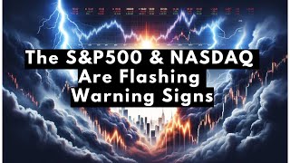 The SampP500 amp NASDAQ Are Flashing Warning Signs [upl. by Eiknarf]