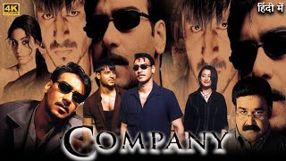 Company Full Movie  Ajay Devgan  Vivek Oberoi  Manisha Koirala Matondkar  Review amp Facts HD [upl. by Cupo93]