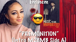 Reaction Eminem “Premonition” Intro Official Audio Music To Be Murdered By Side A First time [upl. by Janaye936]