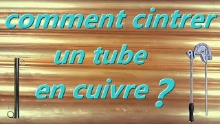 COMMENT COUDER UN TUBE EN CUIVRE [upl. by Tonneson]