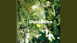 Durumfire [upl. by Maxma]