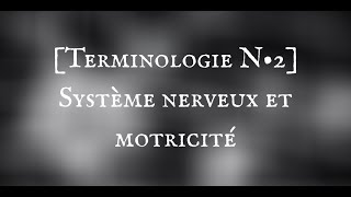 Terminologie N•2 Système nerveux et motricité Biologie Bac ST2S [upl. by Rois742]