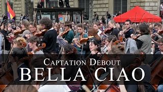 Bella Ciao  Nuit Debout [upl. by Airegin826]