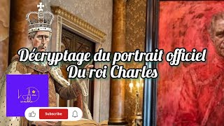 S2 Em861💫Décryptage du portrait officiel du roi Charles💫©Tous droits réservés LAme Sensible2024 [upl. by Marybeth459]