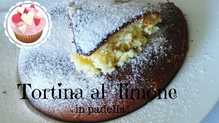 TORTA AL LIMONE IN PADELLA  SENZA FORNO  PRONTA IN POCHI MINUTI [upl. by Aneerol]