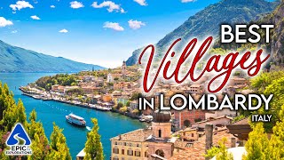 Best Villages to Visit in Lombardy Italy  4K Travel Guide [upl. by Snyder]