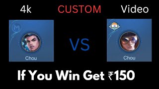 Custom 1 v 1 CHOU ₹150 On The Line🥶  Mobile Legend mlbbchoucustom1v1₹150uphilplayz [upl. by Tace704]