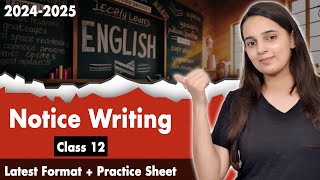 Notice Writing Class 12 CBSE  Class 12 English Grammar  Notice Writing Format  Practice Sheet [upl. by Ariamo]