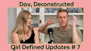 Girl Defined Updates 7  Dav Is Deconstructing [upl. by Ernesto]