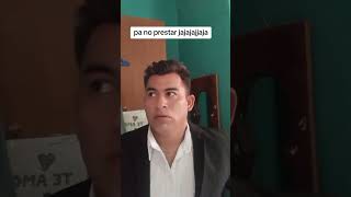 NO prestar DINERO 🤑 humor showdecomedia showdehumor [upl. by Netsuj]