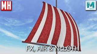 Using FX Air and nCloth in Maya 2017 [upl. by Anurb]