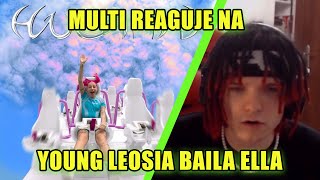 MULTI reaguje na Young Leosia  Baila Ella szczera opinia [upl. by Atniuqal932]