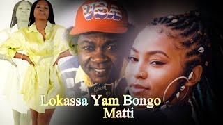 Africa soukouss Lokassa Yam Bongo  Matti [upl. by Mij]