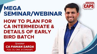 🔴Live  How to Plan for CA Intermediate May25 Exam  CA Pawan Sarda [upl. by Vic573]