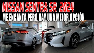 NISSAN SENTRA SR 2024 🔴 BAJO DE PRECIO EN MAYO 🔥TE CUENTO TODO [upl. by Sproul887]