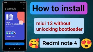 how to install miui 12 in redmi note 4 without root [upl. by Arie]