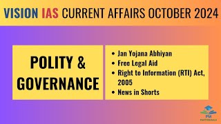 October 2024  Vision IAS Current Affairs  Polity amp Governance [upl. by Polak146]