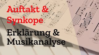 Auftakt amp Synkope  Erklärung amp Definition für die Musikanalyse [upl. by Adair]