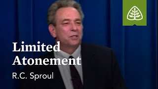 Limited Atonement What is Reformed Theology with RC Sproul [upl. by Airec]