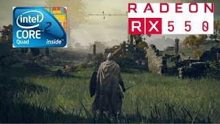 ELDEN RING on RX 550 2GB  Core 2 Quad q9400 Gameplay [upl. by Eecyac548]