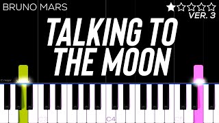 Bruno Mars  Talking To The Moon  EASY Piano Tutorial [upl. by Beera]