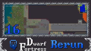 Dwarf Fortress  Firebolt  16 The end is Nigh [upl. by Domonic]