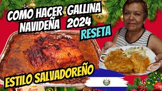 Como Hacer Gallina Navideña EN SALSA CRIOLLA SALVADOREÑA 2024 GARANTIZADO fiesta Navidad y Año Nuevo [upl. by Coyle]